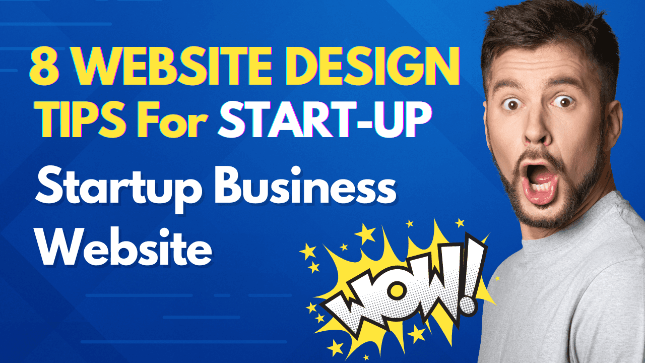 8 website design tips for startups