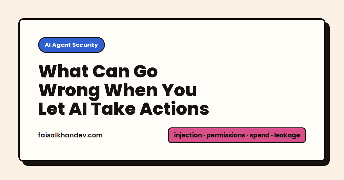 AI agent security risks: prompt injection, over-broad permissions, runaway spend, data leakage